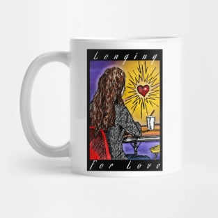 Longing For Love Mug